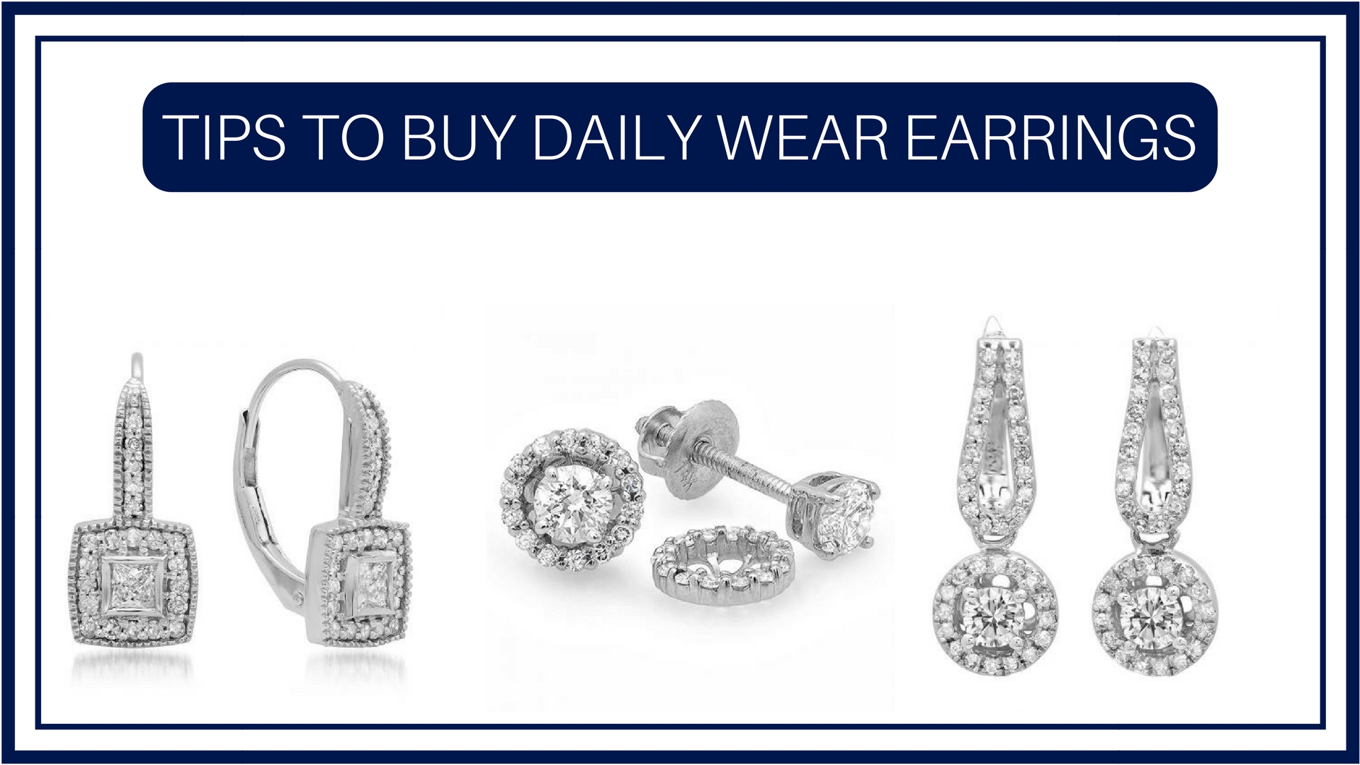 How To Buy Daily Wear Earrings | Dazzling Rock